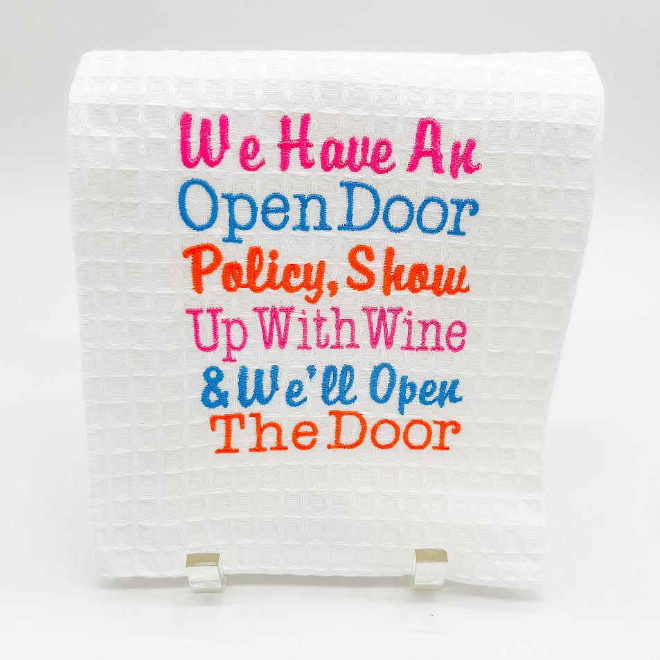 OPEN DOOR POLICY TOWEL