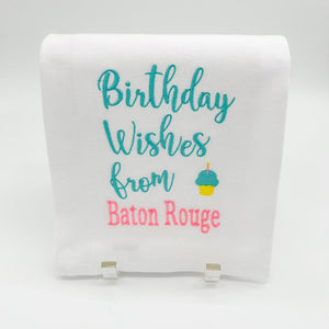 BIRTHDAY WISHES FROM BATON ROUGE TOWEL