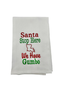 SANTA STOP GUMBO TOWEL