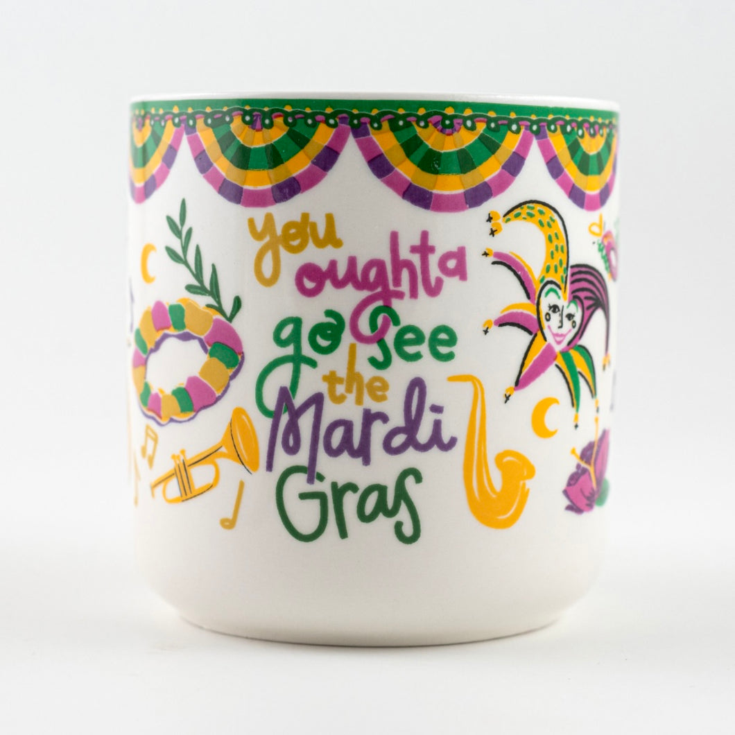 MARDI GRAS YOU OUGHTA GO MUG