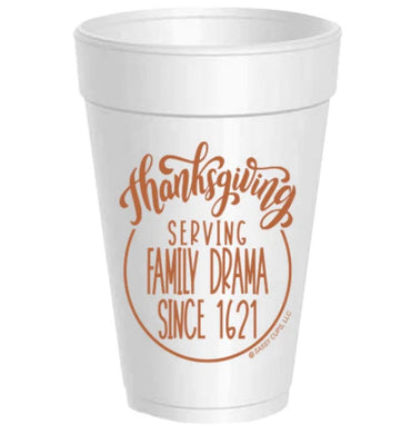 FAMILY DRAMA STYROFOAM CUPS