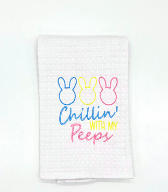 CHILLIN WITH MY PEEPS HAND TOWEL