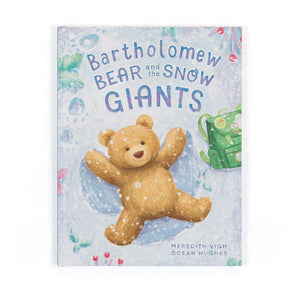 BARTHOLOMEW BEAR AND THE SNOW GIANTS BOOK