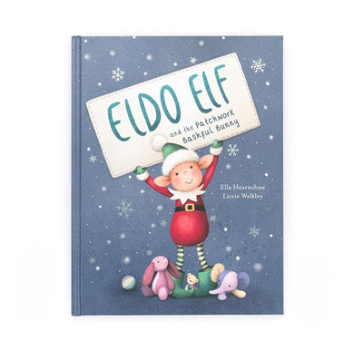 ELDO ELF AND THE PATCHWORK BASHFUL BUNNY BOOK