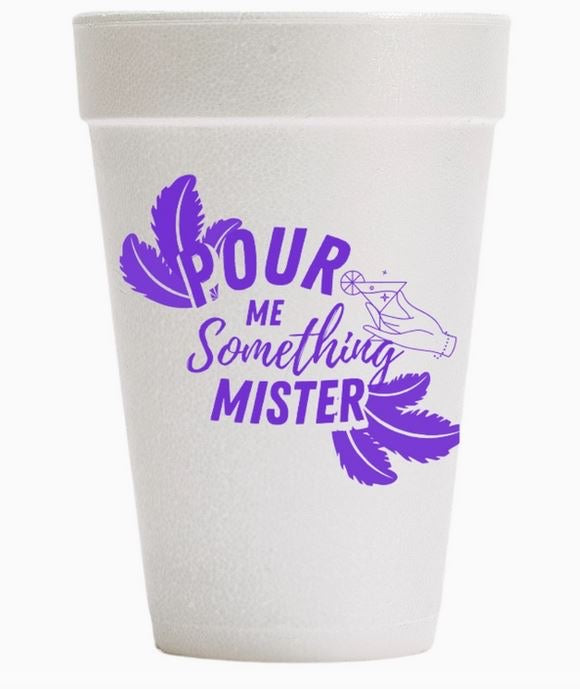 POUR ME STYRO CUPS
