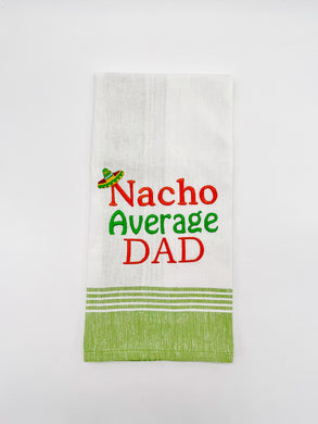 NACHO AVERAGE DAD TOWEL