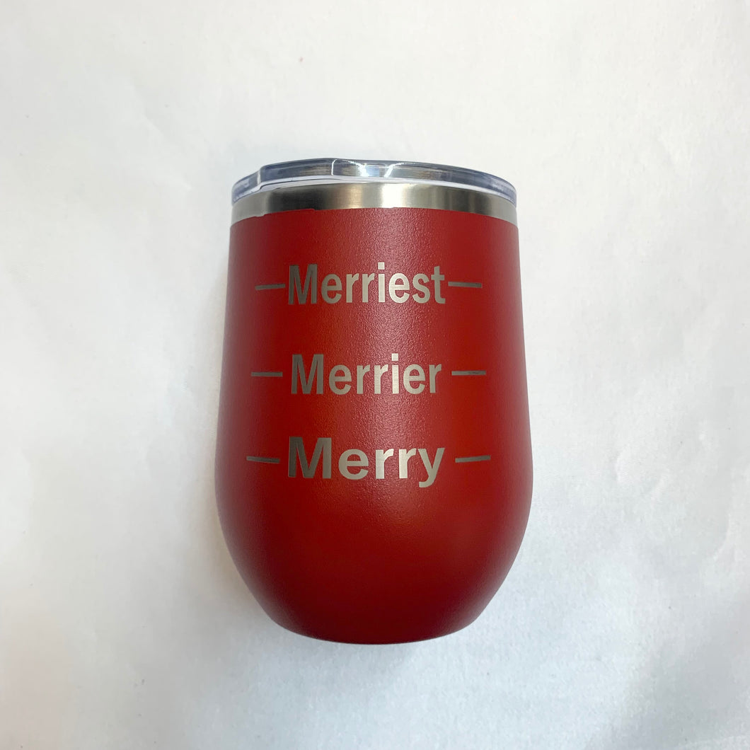 MERRY MERRIER MERRIEST STAINLESS STEMLESS WINE TUMBLER