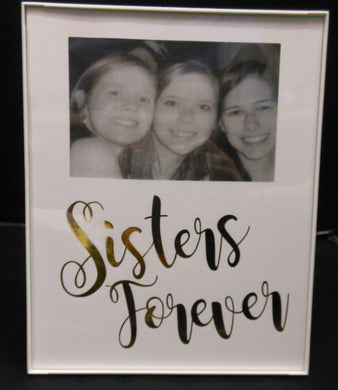 SISTERS FOREVER GOLD FOIL FRAME