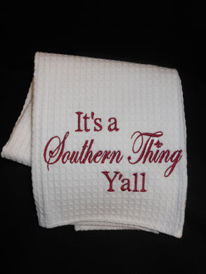 ITS A SOUTHERN THING HAND TOWEL